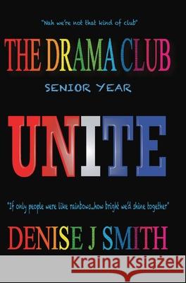 The Drama Club: Senior Year Denise J Smith 9780578841823 Triibe Media and Consultant Agency - książka