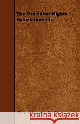 The Dravidian Nights Entertainments Pandit Natesa Sastri 9781446011188 Rinsland Press - książka