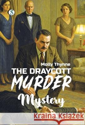 The Draycott Murder Mystery Molly Thynne 9789359903361 Sonnet Books - książka
