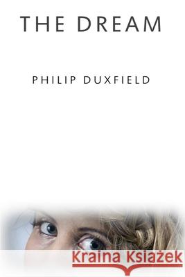 The Dream Jane Hill Philip Duxfield 9780646975689 Thorpe-Bowker - książka