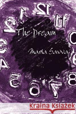 The Dream Maria Savva 9780956410153 Rose and Freedom Books - książka