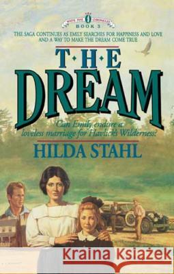 The Dream Hilda Stahl 9781595545961 NELSON (THOMAS) PUBLISHERS,U.S. - książka