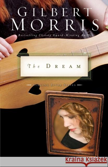 The Dream: 2 Morris, Gilbert 9780310252337 Zondervan Publishing Company - książka