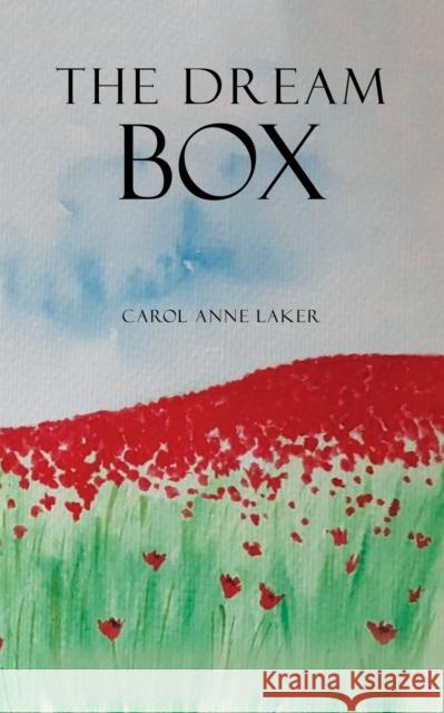 The Dream Box Carol Anne Laker 9781398423626 Austin Macauley Publishers - książka