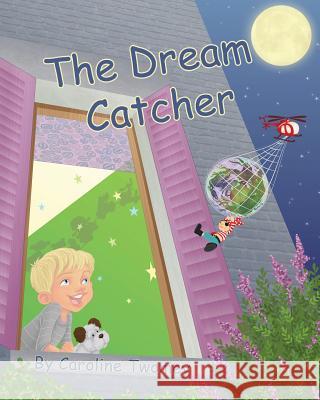 The Dream Catcher Caroline Twomey   9780993134005 Atlantic Way Publishing - książka