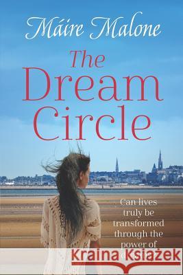 The Dream Circle M. Malone 9781790505296 Independently Published - książka