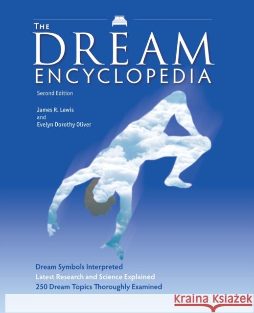 The Dream Encyclopedia James R. Lewis 9781578592166 Visible Ink Press - książka