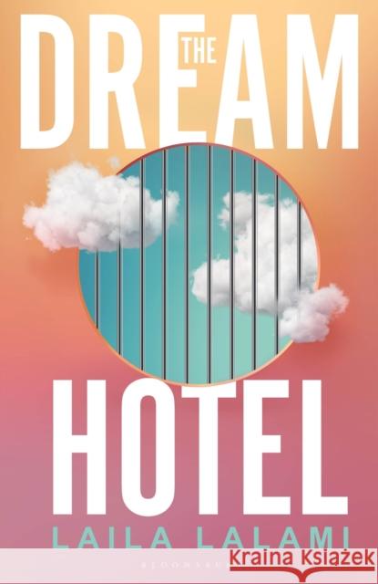 The Dream Hotel Laila Lalami 9781526685193 Bloomsbury Publishing PLC - książka