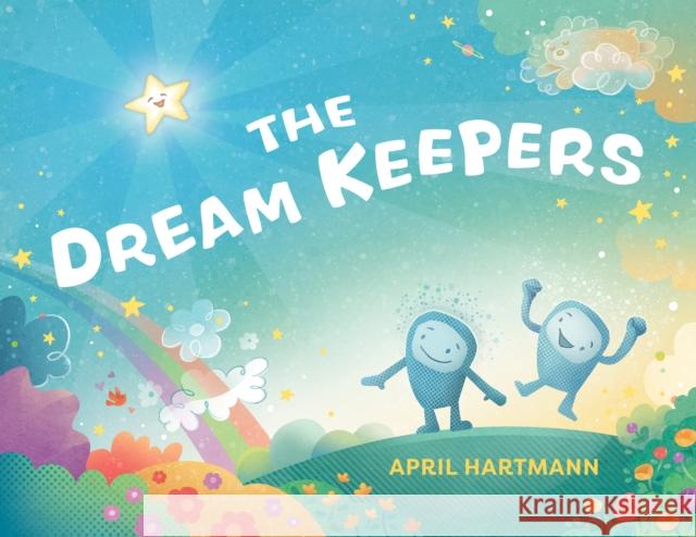 The Dream Keepers April Hartmann 9781576879870 powerHouse Books,U.S. - książka