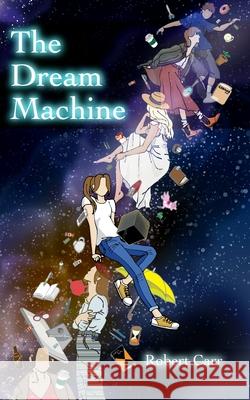 The Dream Machine Robert Carr 9781999107024 Brain Trust - książka