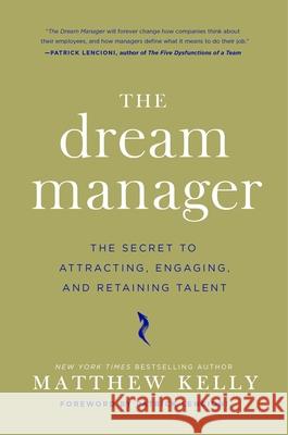 The Dream Manager Matthew Kelly 9781401303709 Hyperion - książka