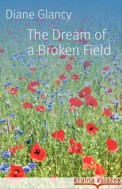 The Dream of a Broken Field Dream of a Broken Field Glancy, Diane 9780803234819  - książka