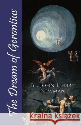 The Dream of Gerontius Bl John Henry Newman 9780615940182 Assumption Press - książka