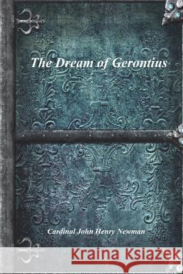 The Dream of Gerontius Cardinal John Henry Newman 9781773562414 Devoted Publishing - książka