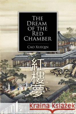 The Dream of the Red Chamber Cao Xueqin H. Bencraft Joly 9781533148650 Createspace Independent Publishing Platform - książka