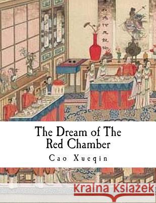 The Dream of the Red Chamber: Hung Lou Meng Cao Xueqin H. Bencraft Joly 9781979343749 Createspace Independent Publishing Platform - książka