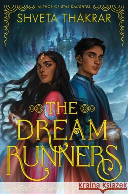 The Dream Runners THAKRAR  SHVETA 9780062894663 HarperCollins Publishers Inc - książka