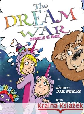 The Dream War Jaime J. Buckley Julie Wenzlick 9781735121314 Wordmeister Press - książka