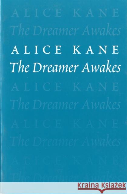 The Dreamer Awakes  9781551110479 BROADVIEW PRESS LTD - książka