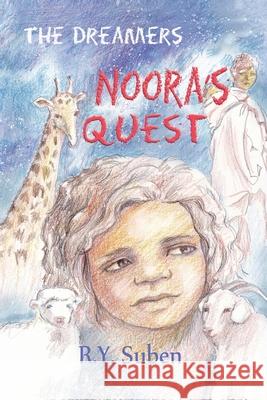The Dreamers - Noora's Quest R. Y. Suben 9781949290776 Bedazzled Ink Publishing Company - książka