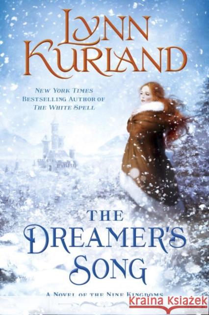The Dreamer's Song Lynn Kurland 9780425282199 Berkley Books - książka