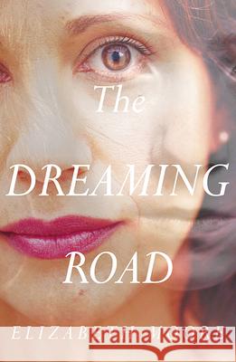 The Dreaming Road Moore, Elizabeth 9781618521200 Turning Stone Press - książka