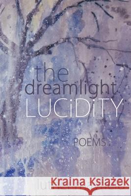 The Dreamlight Lucidity Luther Mayfield 9781950021994 Justin Luther - książka