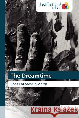 The Dreamtime R A Conine, Conine R a 9783845445465 Justfiction Edition - książka