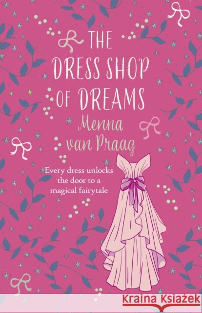 The Dress Shop of Dreams: The uplifting read of love lost and found Menna (Author) van Praag 9780749032388 Allison & Busby - książka