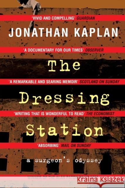 The Dressing Station Jonathan Kaplan 9781447275831 Pan Macmillan - książka