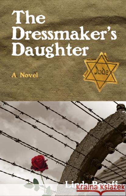 The Dressmaker's Daughter Linda Boroff 9781595801357 Santa Monica Press - książka