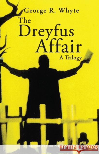 The Dreyfus Affair: A Trilogy Whyte, George 9781849430371  - książka