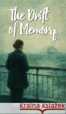 The Drift of Memory Dermot Murphy 9781835639375 New Generation Publishing - książka
