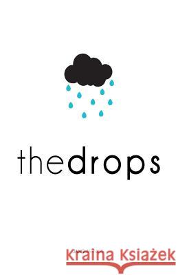 The Drops Janis Mahnure 9781535089210 Createspace Independent Publishing Platform - książka