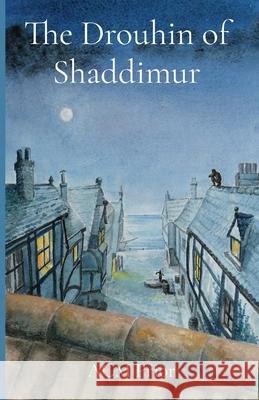 The Drouhin of Shaddimur: A murder mystery in the Power of Pain series Acm Prior, Ga Roberts 9781838036102 Langdown Press - książka