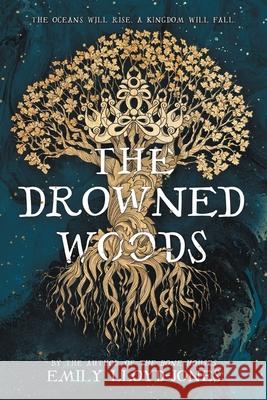 The Drowned Woods Emily Lloyd-Jones 9780759556317 Little, Brown Books for Young Readers - książka