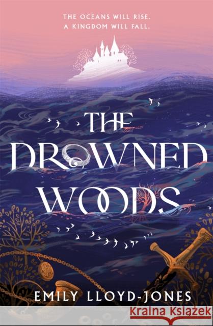 The Drowned Woods: The Sunday Times bestselling and darkly gripping YA fantasy heist novel Emily Lloyd-Jones 9781399703956 Hodder & Stoughton - książka