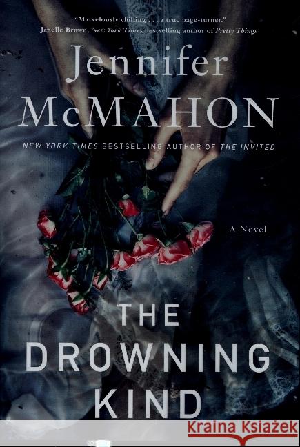 The Drowning Kind McMahon, Jennifer 9781982156671 Simon & Schuster US - książka