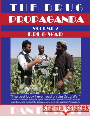 The Drug Propaganda, Vol. 2: Drug War Dan Russell 9781072044765 Independently Published - książka