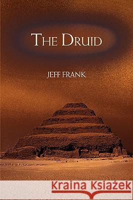The Druid Jeff Frank 9780595488162 iUniverse.com - książka