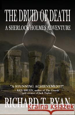 The Druid of Death - A Sherlock Holmes Adventure Richard T Ryan 9781787052949 MX Publishing - książka