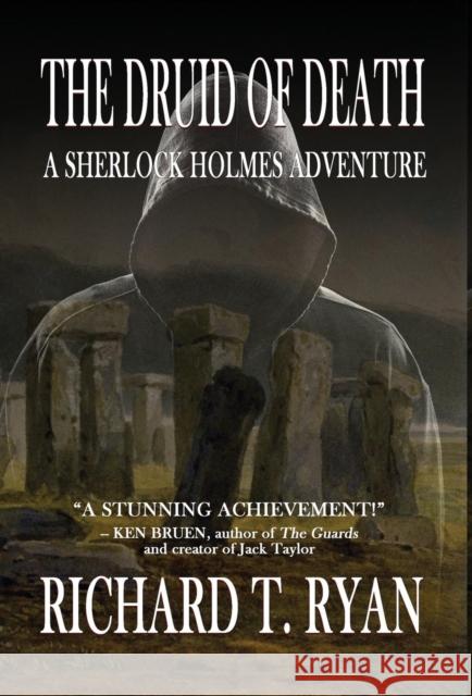 The Druid of Death - A Sherlock Holmes Adventure Richard T Ryan 9781787052956 MX Publishing - książka