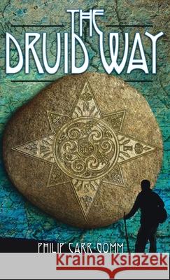 The Druid Way Philip Carr-Gomm 9781913660314 Thoth Publications - książka