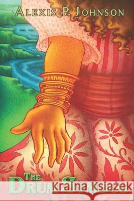 The Drum Symbol Alexis P Johnson, Danielle Pajak 9798676605872 Independently Published - książka