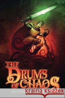 The Drums of Chaos Richard L. Tierney 9781953215253 Stasheff Literary Enterprises - książka