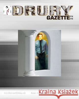 The Drury Gazette: Issue 1, Volume 8 - January / February / March 2013 Drury Gazette Gary Drury 9781082449970 Independently Published - książka