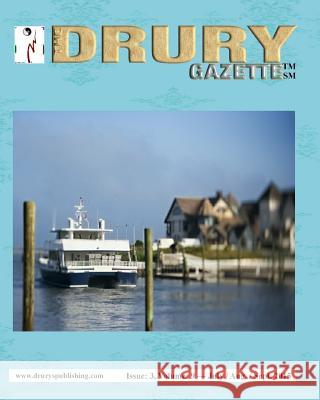 The Drury Gazette Issue 3 Volume 9 Drury Gazette Gary Drury 9781082254024 Independently Published - książka