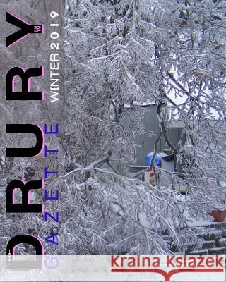 The Drury Gazette WINTER 2019 Drury Gazette Gary Drury 9781081509484 Independently Published - książka