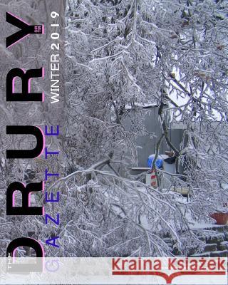 The Drury Gazette WINTER 2019 Gazette, Drury 9781091168992 Independently Published - książka