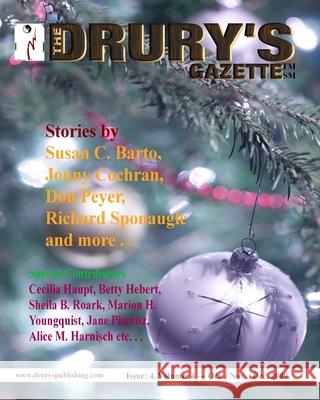 The Drury's Gazette: Issue 4, Volume 4 - October / November / December 2009 Gary Drury Linda Amos Susan C. Barto 9781449916077 Createspace - książka